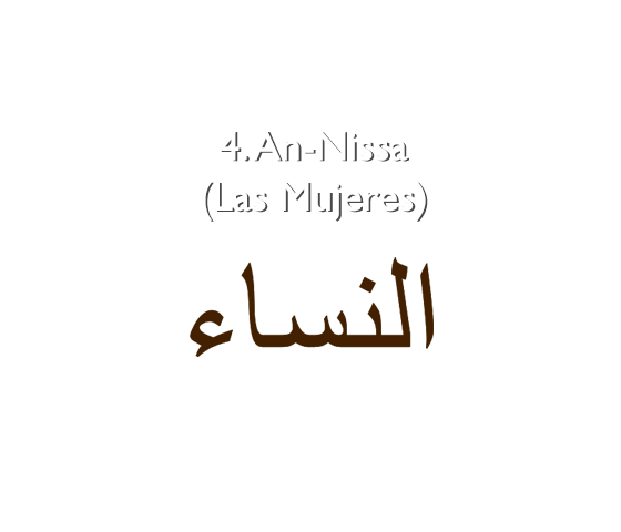 4. An-Nissa (Las Mujeres)