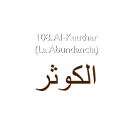 108. Al-Kauthar (La Abundancia)