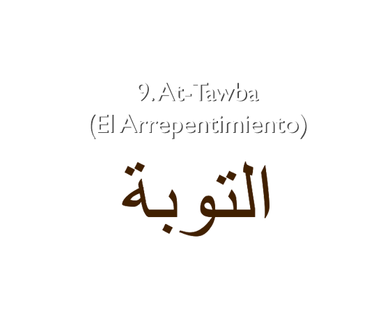 9. At-Tawba (El Arrepentimiento)