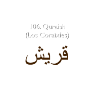 106. Quraish (Los Coraixíes)