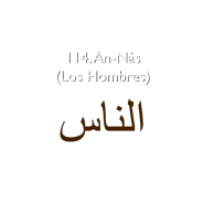 114. An-Nás (Los Hombres)