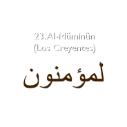 23. Al-Müminün (Los Creyentes)