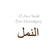 27. An-Naml (Las Hormigas)