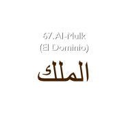 67. Al-Mulk (El Dominio)