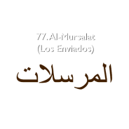 77. Al-Mursalat (Los Enviados)