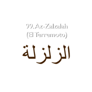 99. Az-Zalzalah (El Terremoto)